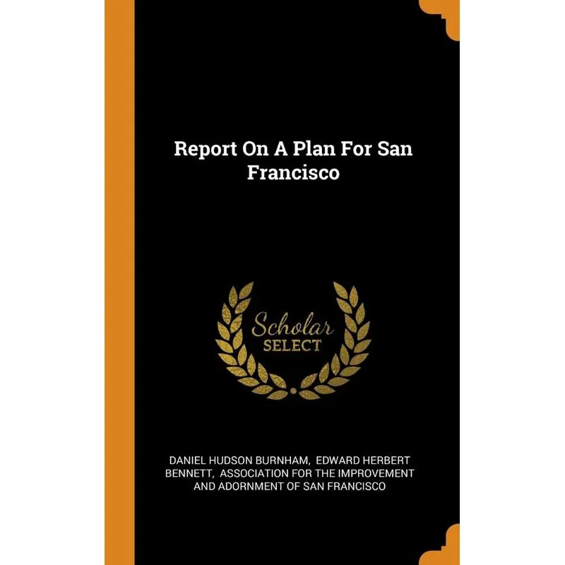 Report On A Plan For San Francisco