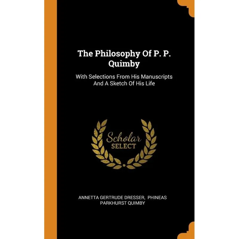 The Philosophy Of P. P. Quimby
