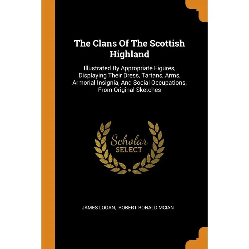 The Clans Of The Scottish Highland