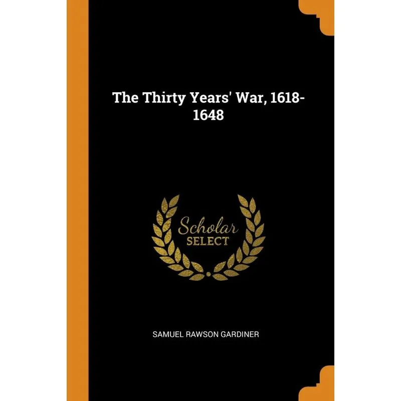 The Thirty Years War, 1618-1648