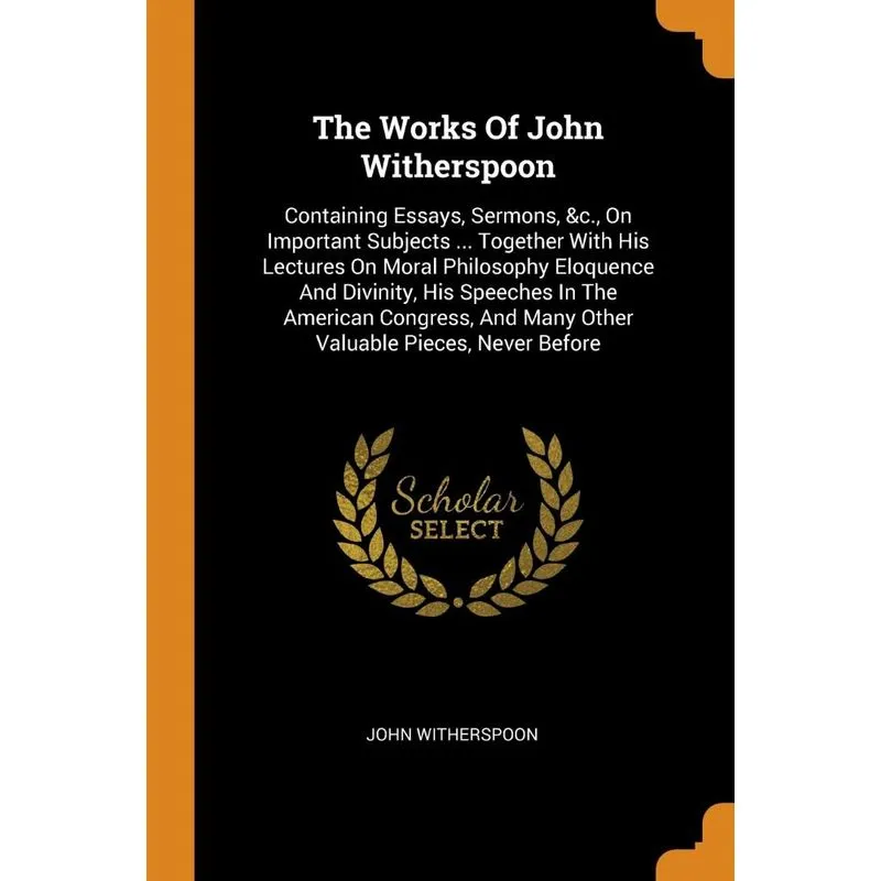 The Works Of John Witherspoon