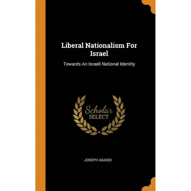 Liberal Nationalism For Israel