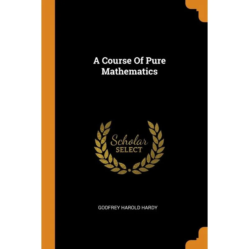 A Course Of Pure Mathematics