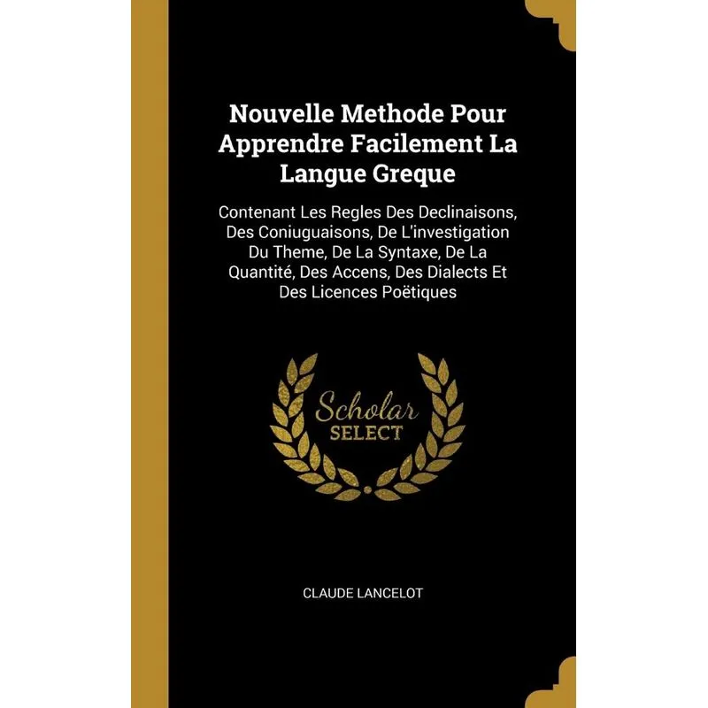 Nouvelle Methode Pour Apprendre Facilement La Langue Greque