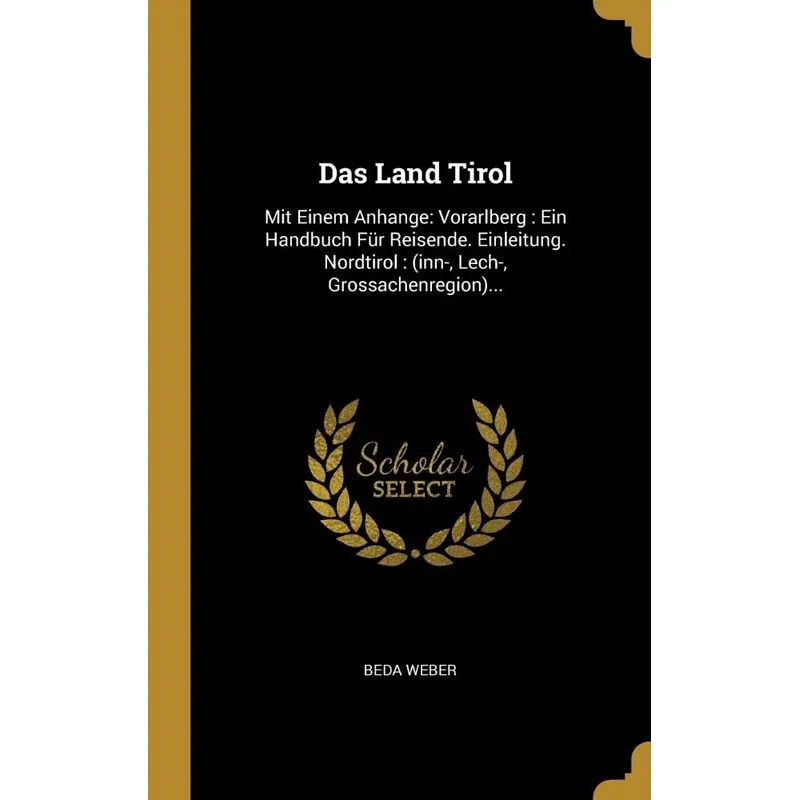 Das Land Tirol