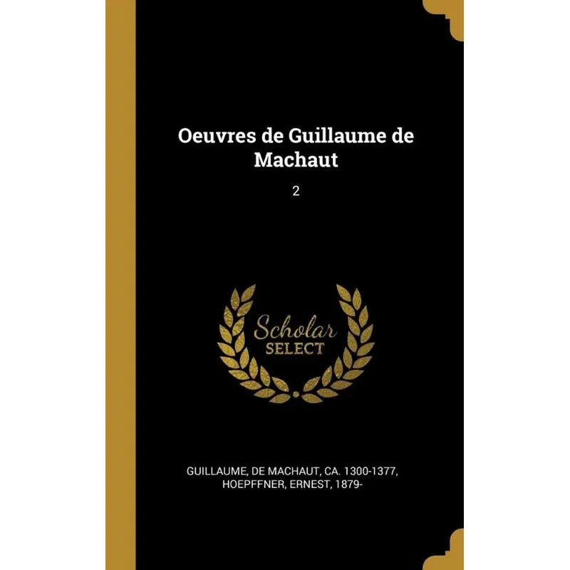 Oeuvres de Guillaume de Machaut