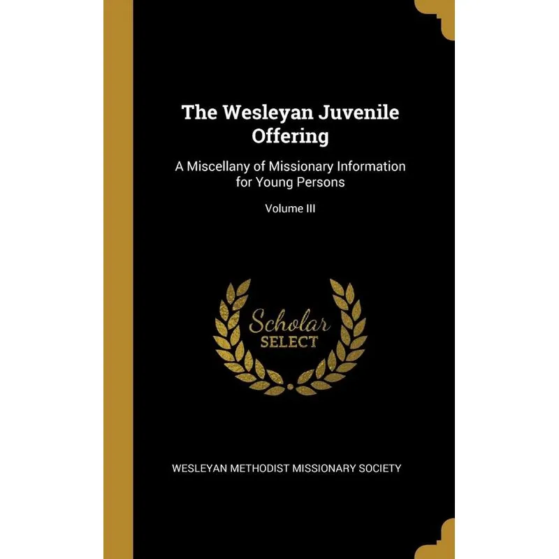The Wesleyan Juvenile Offering