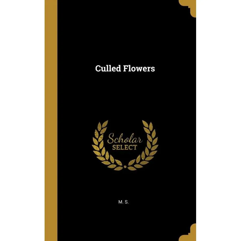 Culled Flowers