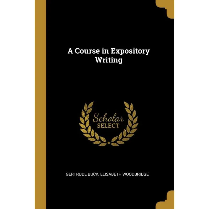 A Course in Expository Writing