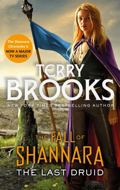 Last Druid: Book Four of the Fall of Shannara, The