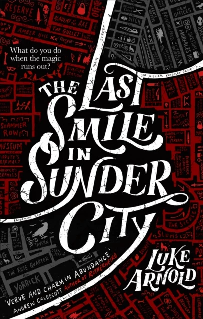 Last Smile in Sunder City, The
