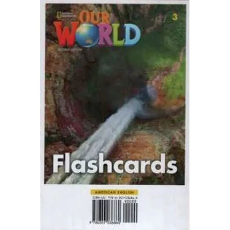 OUR WORLD - FLASHCARD SET - SECOND EDITION