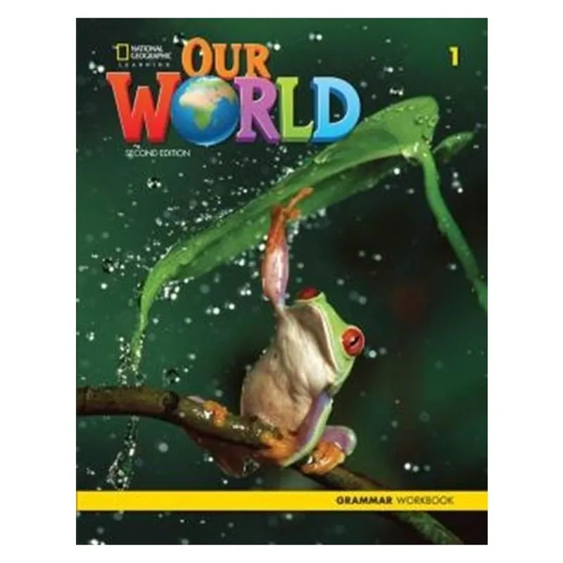 OUR WORLD BRITISH 1 - GRAMMAR WORKBOOK - SECOND EDITION