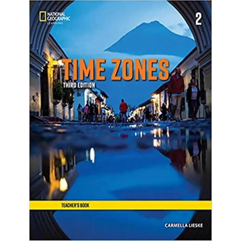 Time Zones 2 Teachers Guide 3Rd Ed