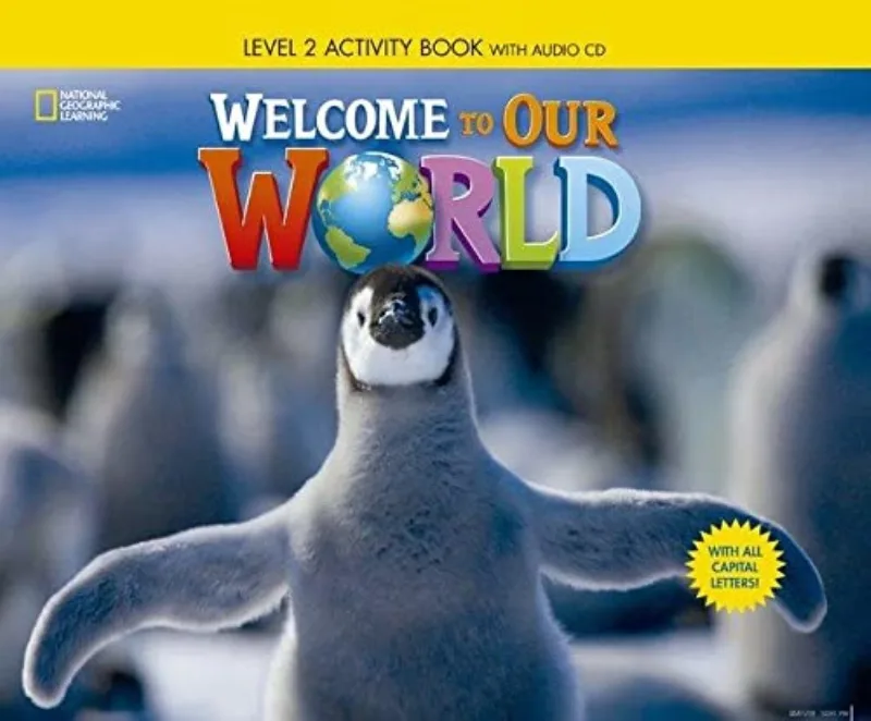 Welcome To Our World 2 Ab All Caps - American - 2n