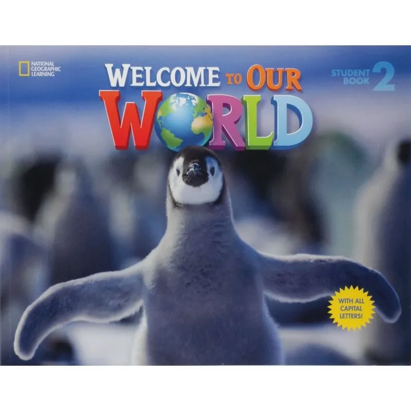 Livro - Welcome To Our World American 2 - Student's Book With Online Practice And Student's Ebook - All Caps - Second Edition - 2ª Ed.
