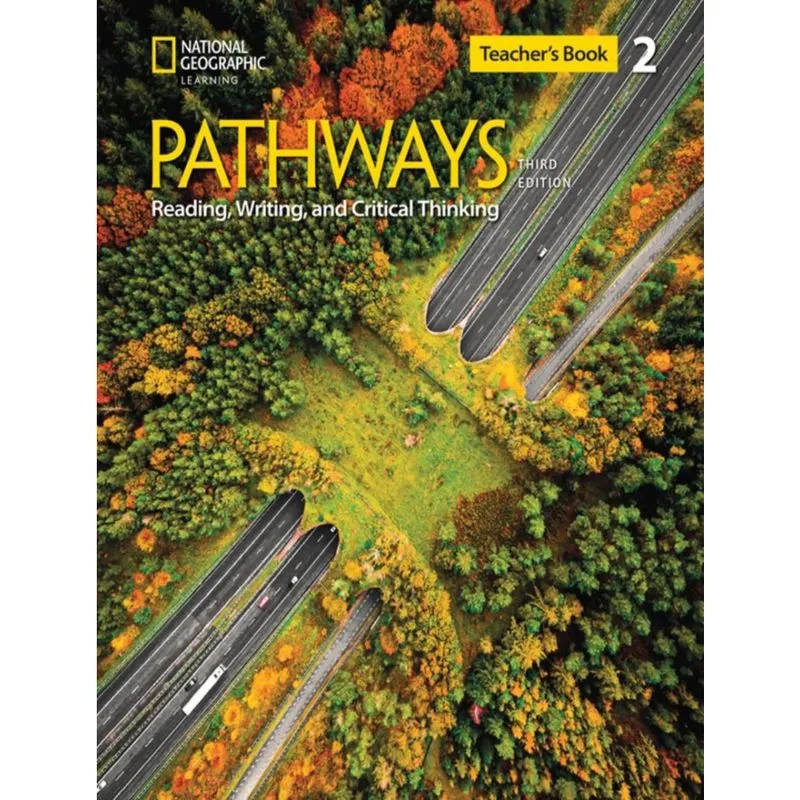 Pathways Reading Writing And Critical Thinking 2 Teachers Book 3Rd Ed