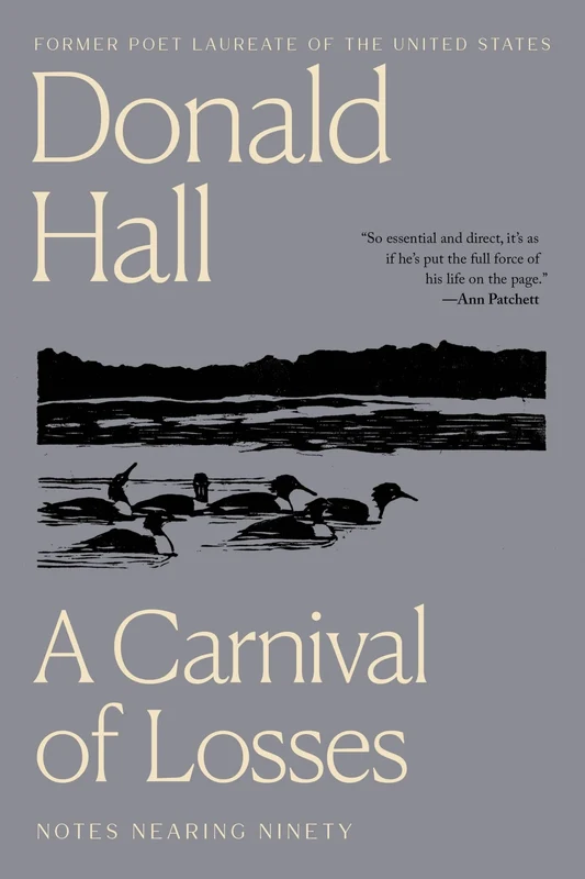 A Carnival of Losses: Notes Nearing Ninety Paperback