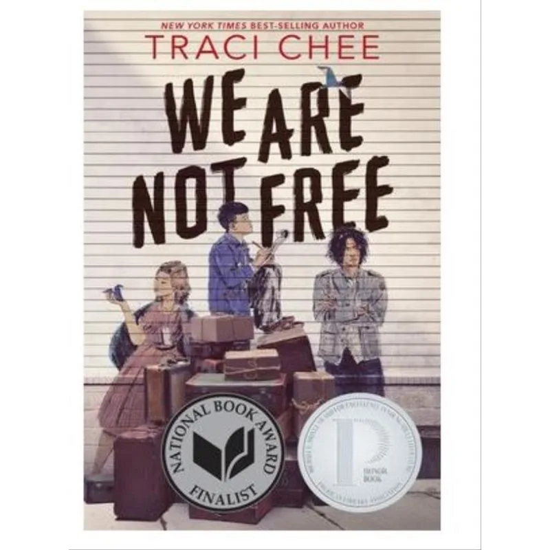 WE ARE NOT FREE