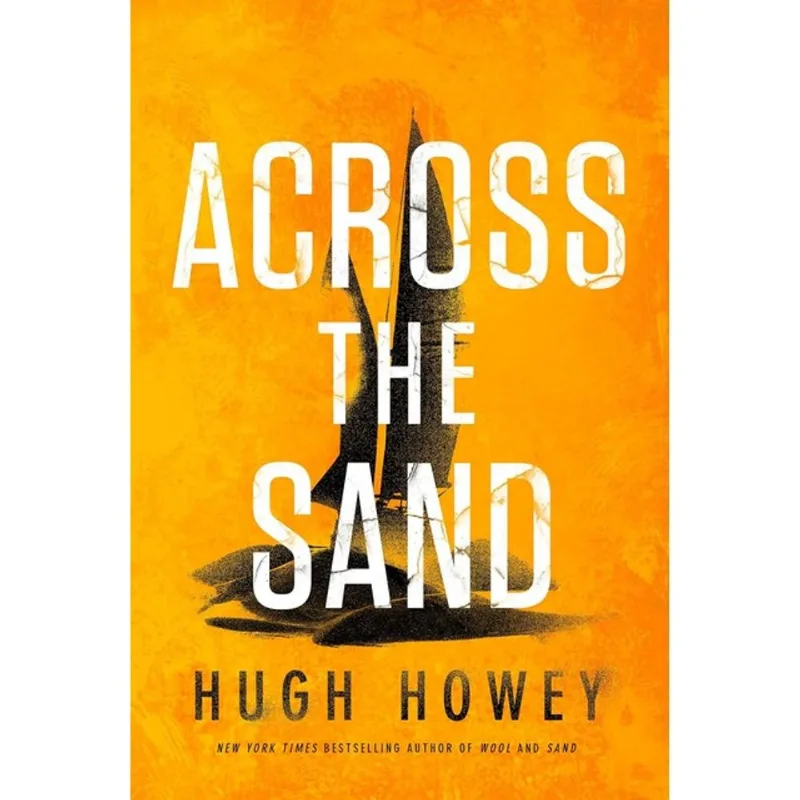 ACROSS THE SAND