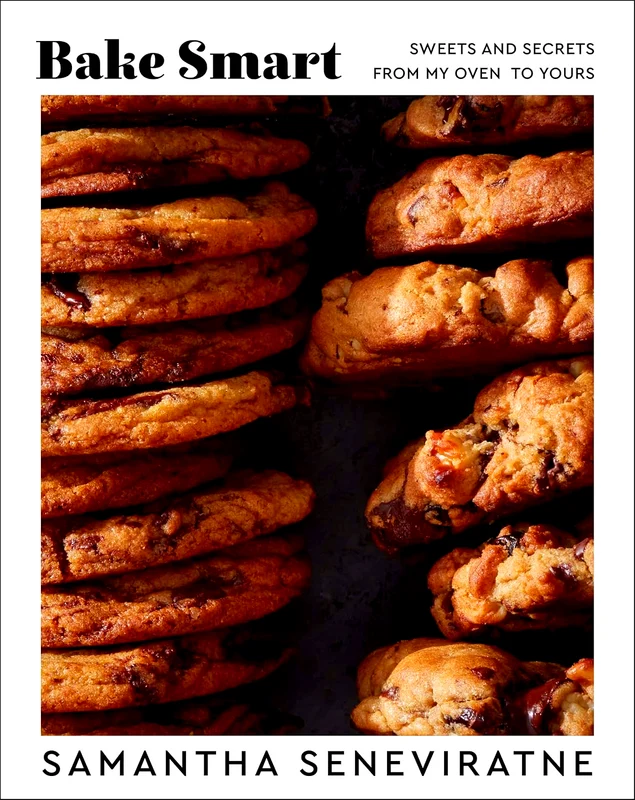Bake Smart: Sweets And Secrets From My Oven To Yours