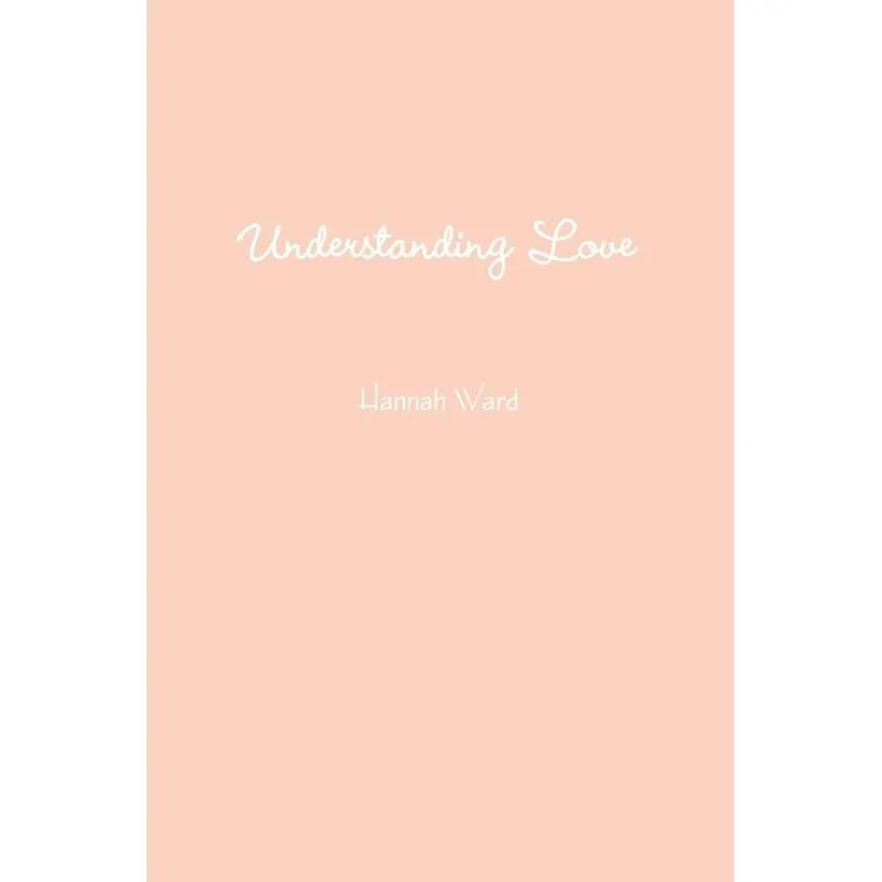 Understanding Love