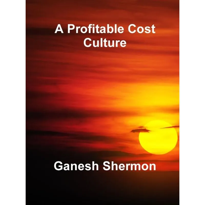 A Profitable Cost Culture
