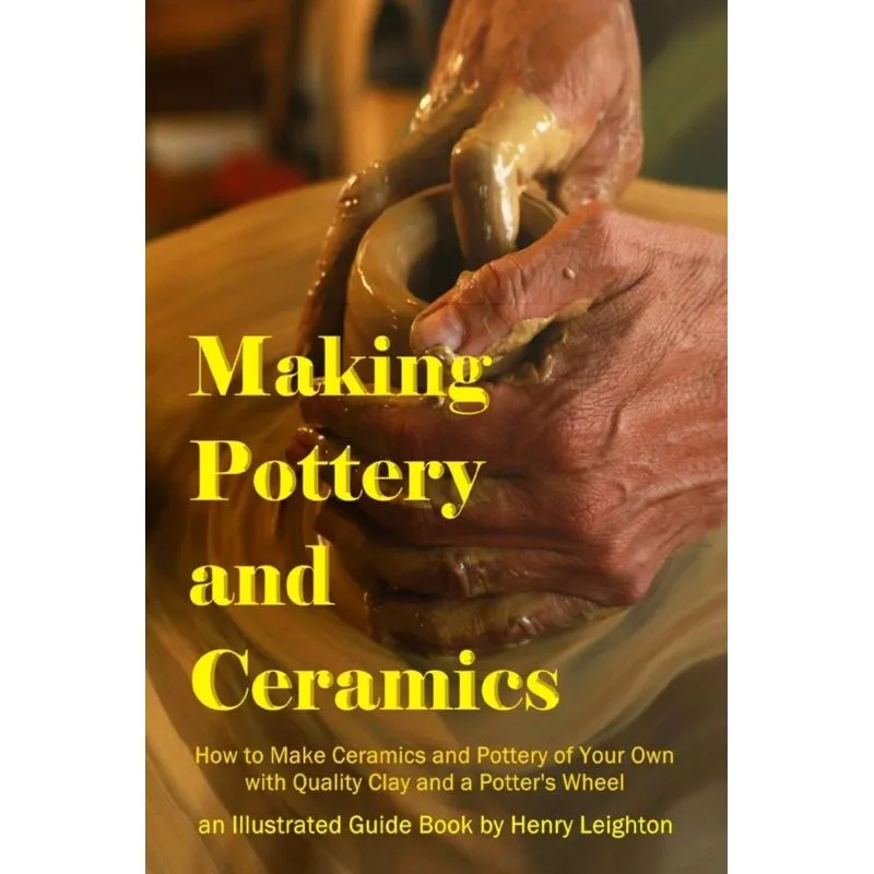Making Pottery and Ceramics