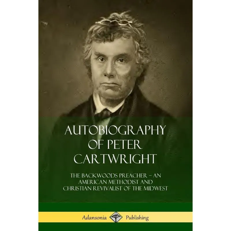 Autobiography of Peter Cartwright