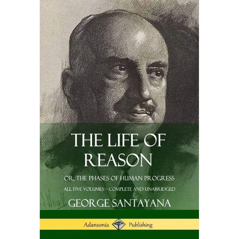 The Life of Reason