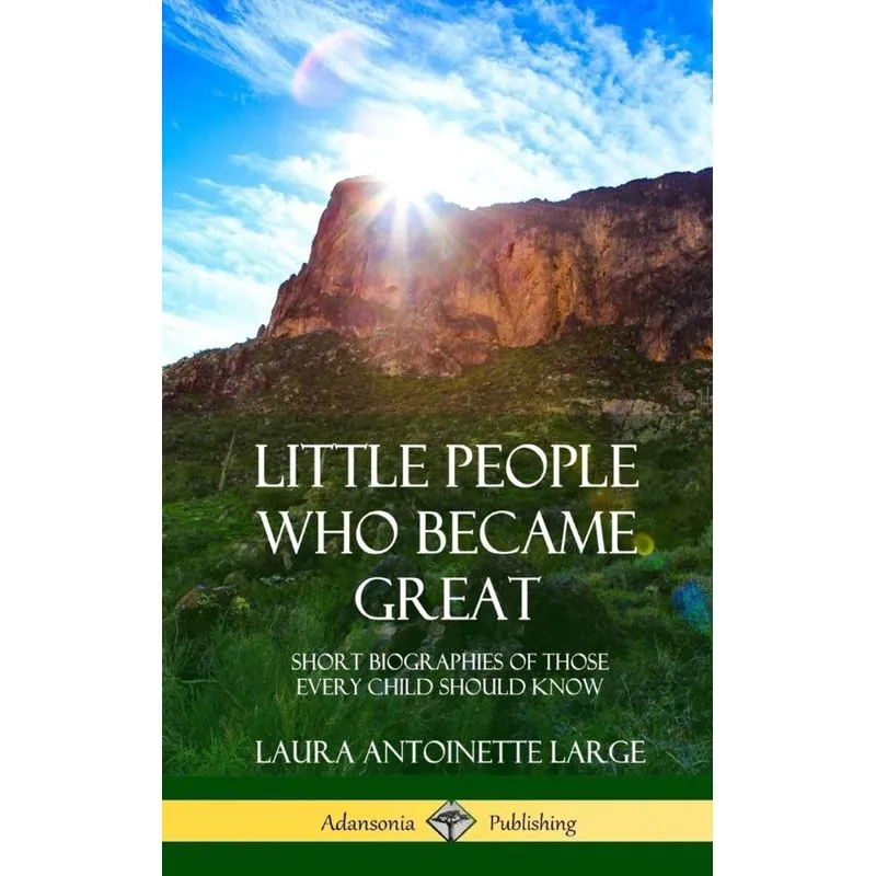 Little People Who Became Great