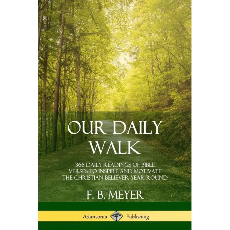 Our Daily Walk