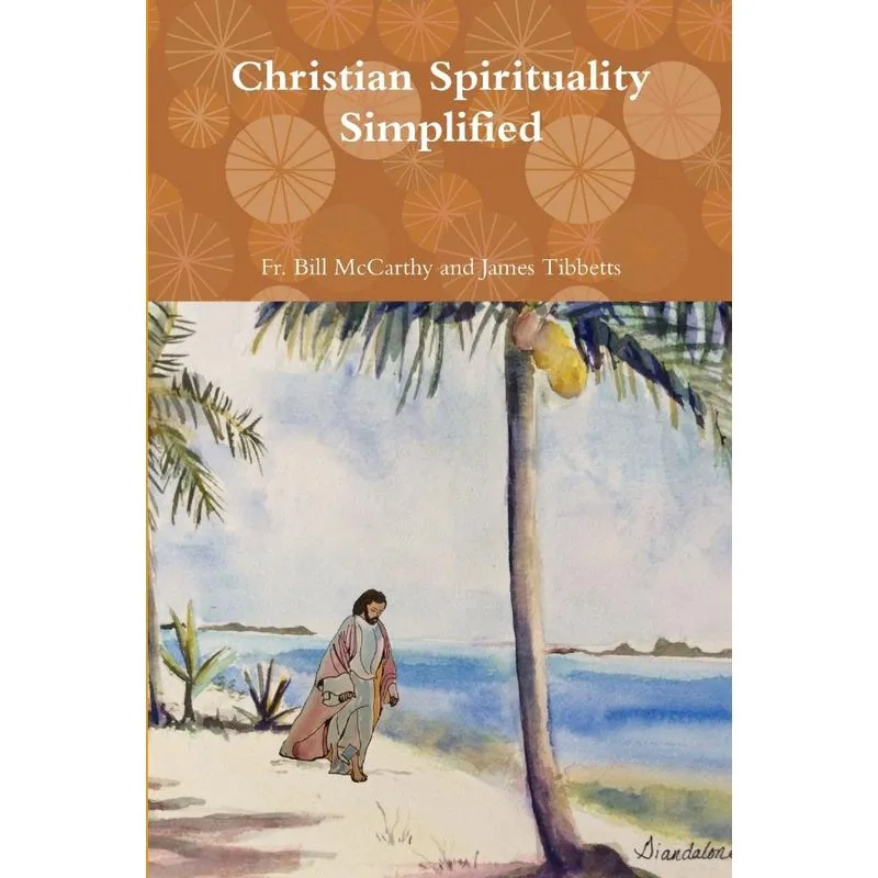 Christian Spirituality Simplified