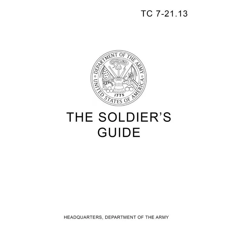 TC 7-21.13 The Soldiers Guide