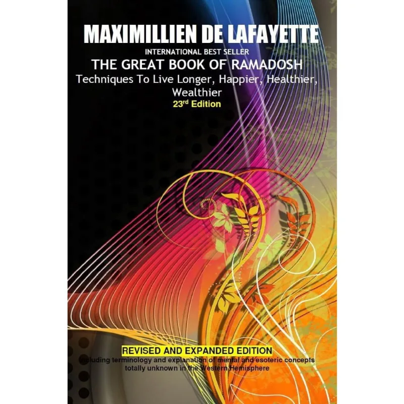 23rd Edition. THE great book of ramadosh. Techniques To Live Longer, Happier, Healthier, Wealthier