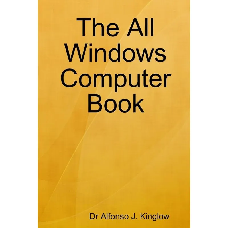 The All Windows Computer Book