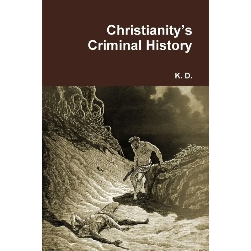 Christianitys Criminal History
