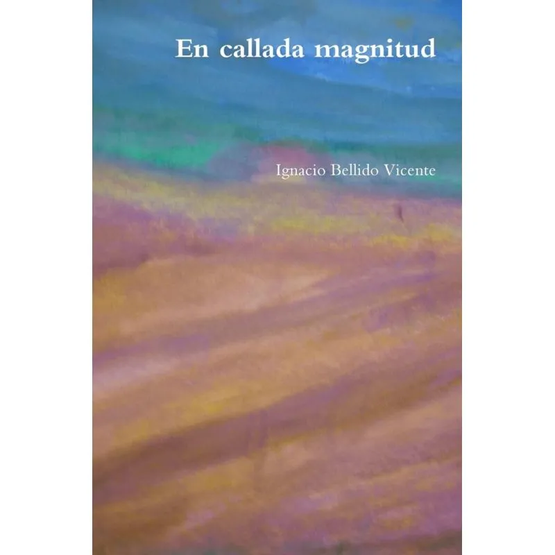 En callada magnitud