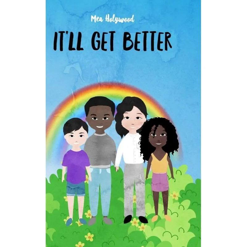 Itll Get Better for ages 8 &up