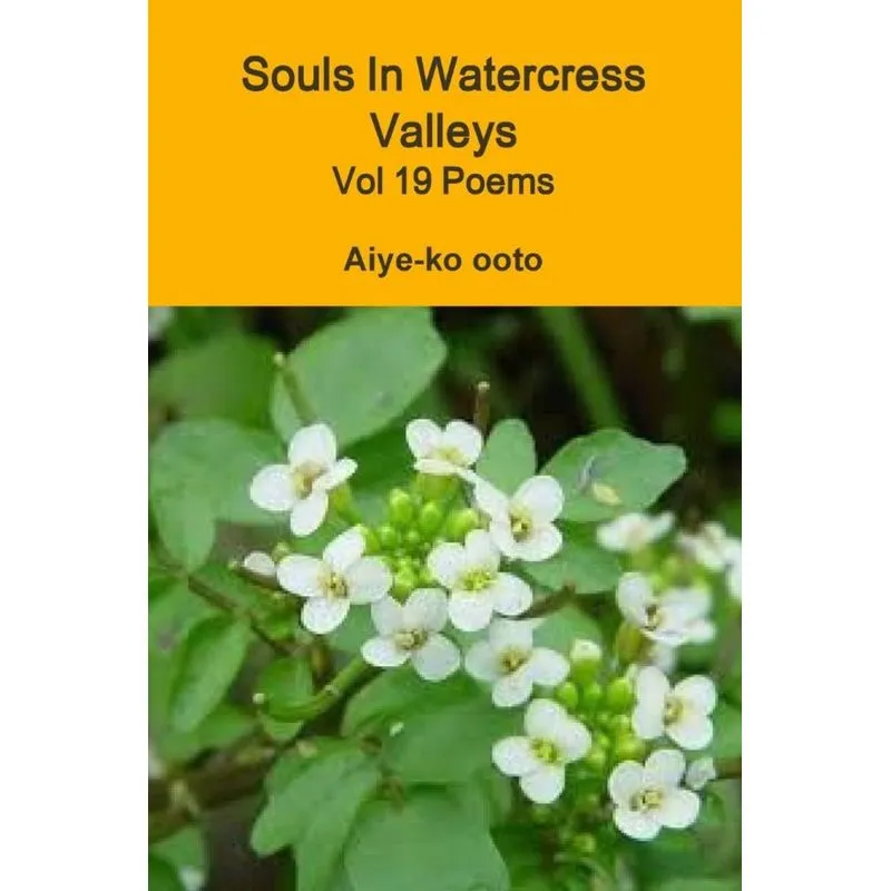 Souls In Watercress Valleys