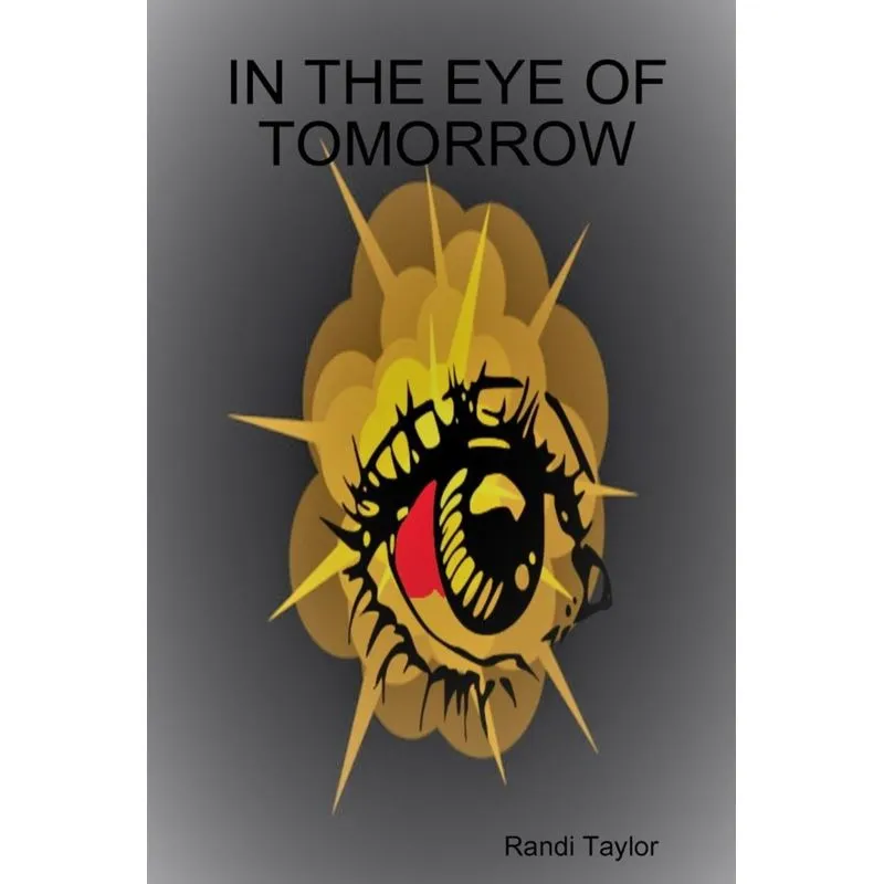 IN THE EYE OF TOMORROW