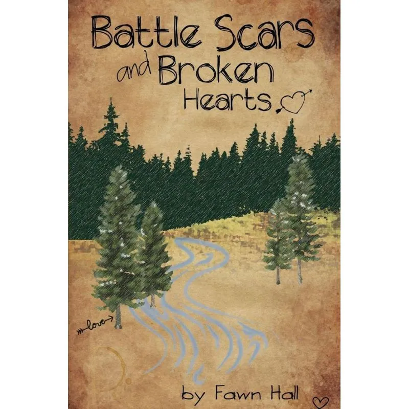 Battle Scars and Broken Hearts