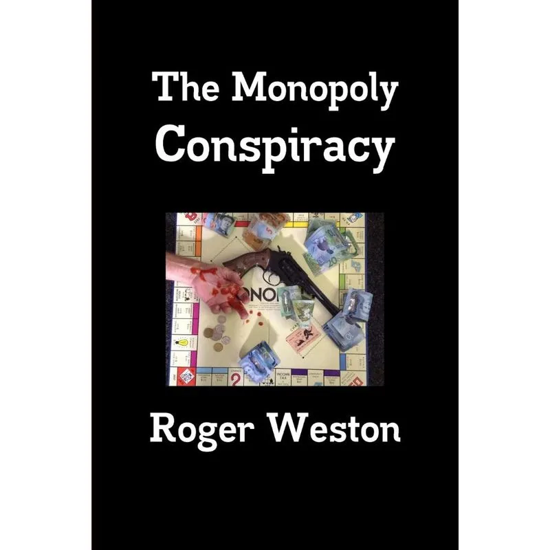 The Monopoly Conspiracy