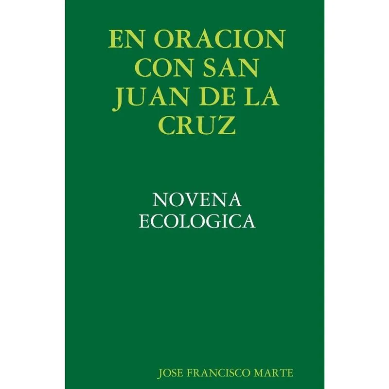 En oracion con san juan de la cruz