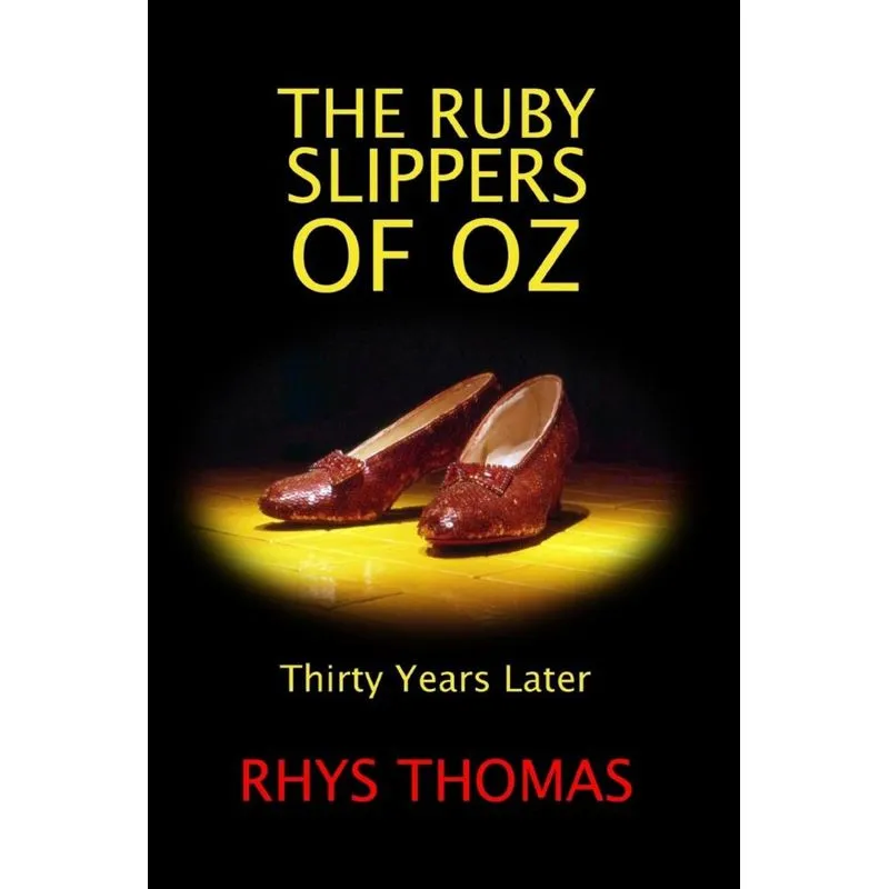 THE RUBY SLIPPERS OF OZ