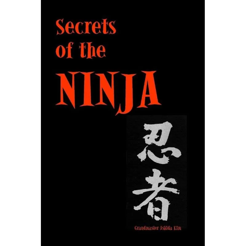 Secrets of the Ninja