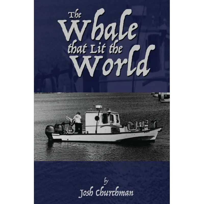 The Whale that Lit the World