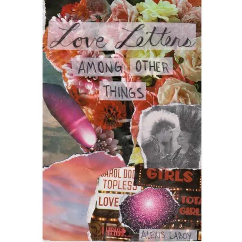 Love Letters Among Other Things