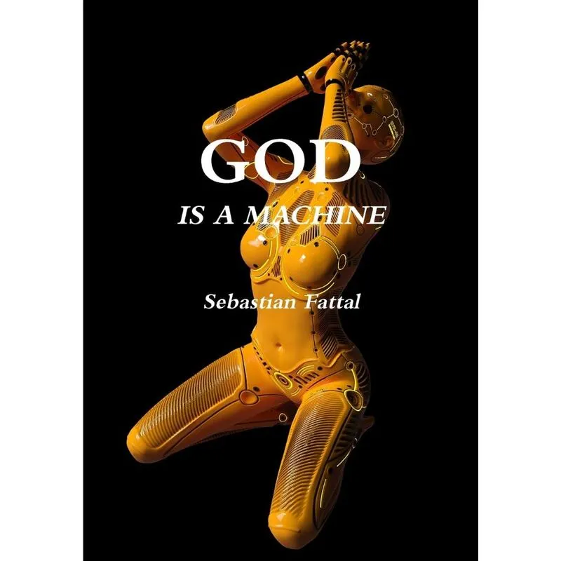 GOD IS A MACHINE