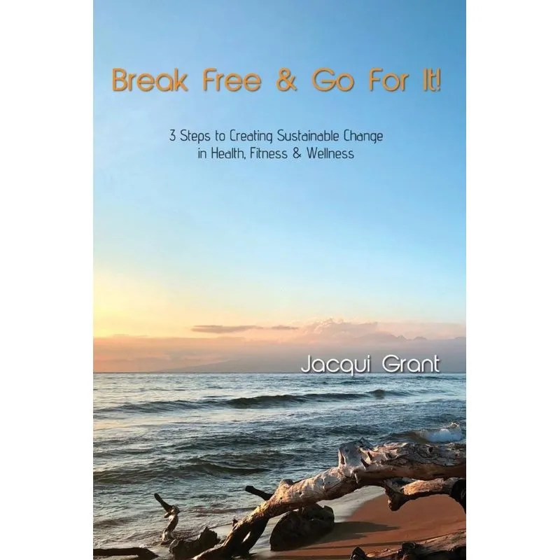 Break Free & Go For It!